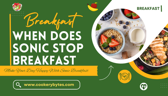 When Does Sonic Stop Breakfast When Does Sonic Stop Breakfast