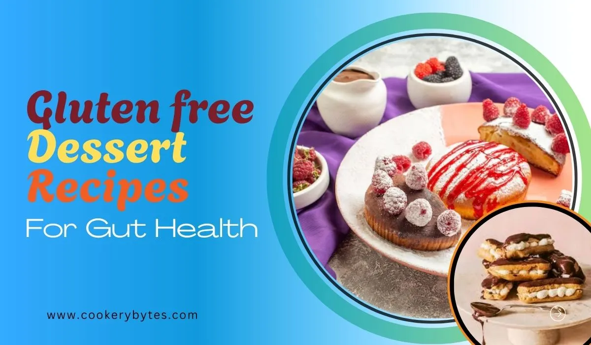 Gluten-Free Dessert Recipes for Every Occasion | Tested & Trusted